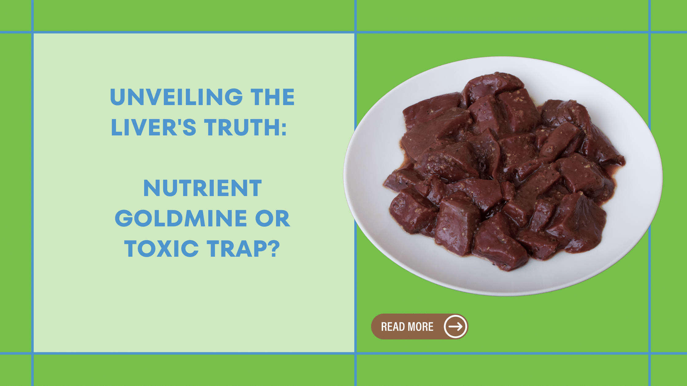 Unveiling the Liver's Truth: Nutrient Goldmine or Toxic Trap?