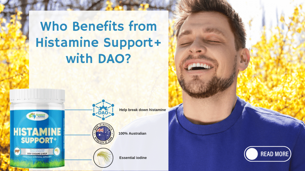 Who Benefits from Histamine Support+ with DAO?