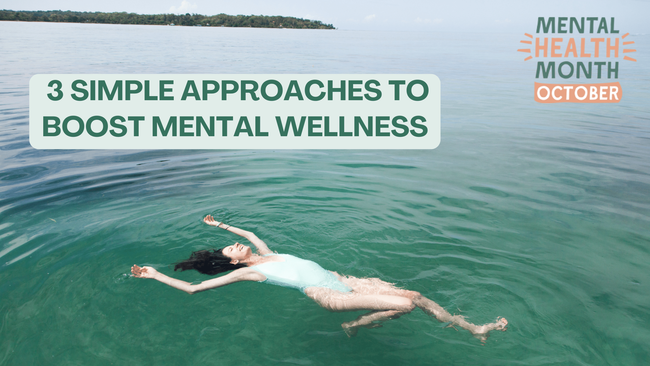 3 Simple Approaches to Boost Mental Wellness